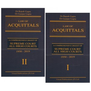 Vinod Publication's Law of Acquittals by Dr. Rajesh Gupta & Dr. Gunjan Gupta | A Comprehensive Digest of Supreme Court All High Courts 1950-2019 [2 HB Volumes]